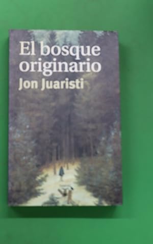 Imagen del vendedor de El bosque originario genealogas mticas de los pueblos de Europa a la venta por Librera Alonso Quijano