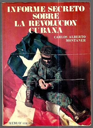 Informe secreto sobre la revolución cubana