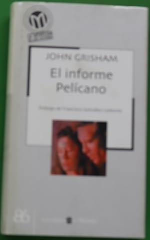 Seller image for El informe Pelcano for sale by Librera Alonso Quijano
