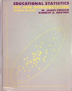 Imagen del vendedor de Educational Statistics: Use and Interpretation a la venta por books4less (Versandantiquariat Petra Gros GmbH & Co. KG)
