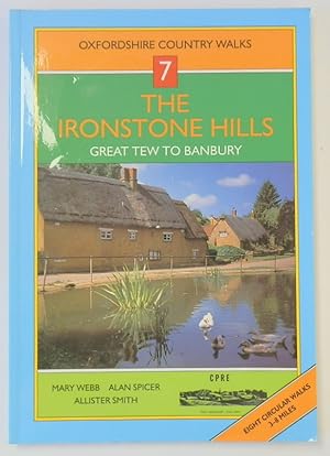 Image du vendeur pour The Ironstone Hills: Great Tew to Banbury, Oxfordshire Country Walks No 7 mis en vente par PsychoBabel & Skoob Books