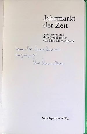 Bild des Verkufers fr Jahrmarkt der Zeit : Reimereien aus d. Nebelspalter. (SIGNIERTES EXEMPLAR) zum Verkauf von books4less (Versandantiquariat Petra Gros GmbH & Co. KG)