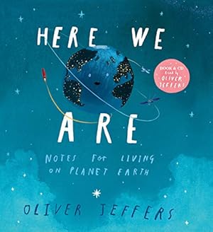 Immagine del venditore per Here We Are: The phenomenal international bestseller from Oliver Jeffers venduto da WeBuyBooks 2