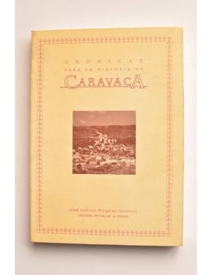 Imagen del vendedor de Crnicas para la historia de Caravaca a la venta por LIBRERA SOLAR DEL BRUTO