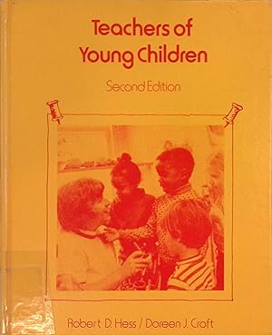 Image du vendeur pour Teachers of Young Children mis en vente par books4less (Versandantiquariat Petra Gros GmbH & Co. KG)