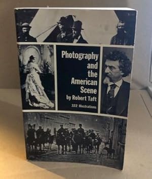 Seller image for Photography and the american scene /322 illustrations for sale by librairie philippe arnaiz