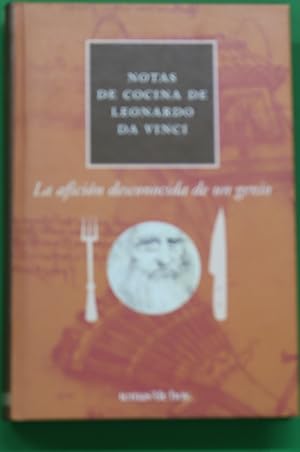 Seller image for Notas de cocina de Leonardo da Vinci : la aficin desconocida de un genio for sale by Librera Alonso Quijano