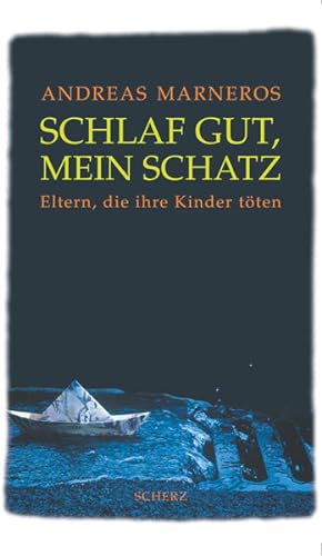 Seller image for Schlaf gut mein Schatz: Eltern, die ihre Kinder tten for sale by Studibuch