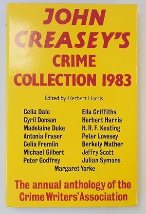 Image du vendeur pour John Creasey's Crime Collection, 1983: An Anthology By Members of the Crime Writers' Association mis en vente par PsychoBabel & Skoob Books