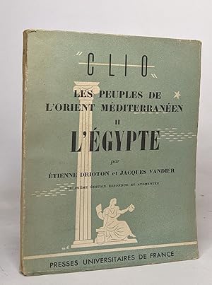 Image du vendeur pour Clio les peuples de l'orient mditerranen: II l'Egypte mis en vente par crealivres