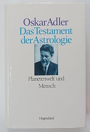 Imagen del vendedor de Das Testament der Astrologie, Bd.2: Planetenwelt und Mensch. a la venta por KULTur-Antiquariat