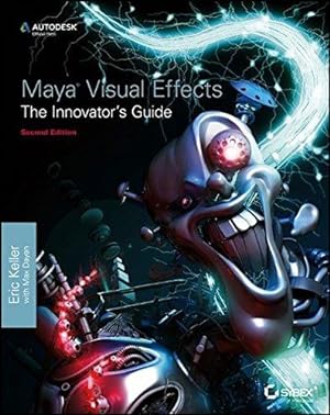 Imagen del vendedor de Maya Visual Effects The Innovator's Guide: Autodesk Official Press a la venta por WeBuyBooks