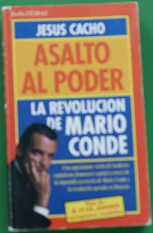 Imagen del vendedor de Asalto al poder la revolución de Mario Conde a la venta por Librería Alonso Quijano