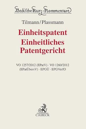 Seller image for Einheitspatent, Einheitliches Patentgericht for sale by BuchWeltWeit Ludwig Meier e.K.