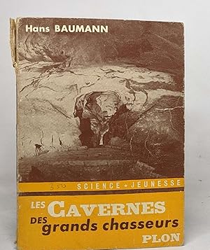 Les cavernes des grands chasseurs