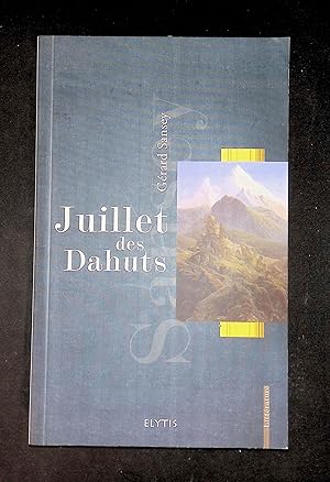 Bild des Verkufers fr Juillet des Dahuts zum Verkauf von LibrairieLaLettre2