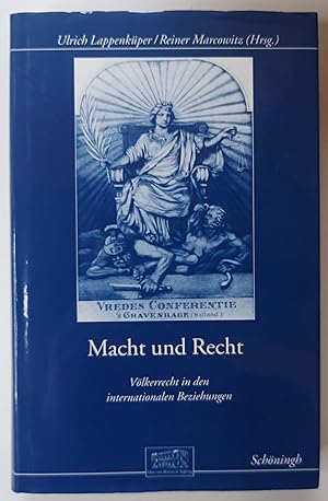 Seller image for Macht und Recht - Vlkerrecht in den internationalen Beziehungen. for sale by KULTur-Antiquariat