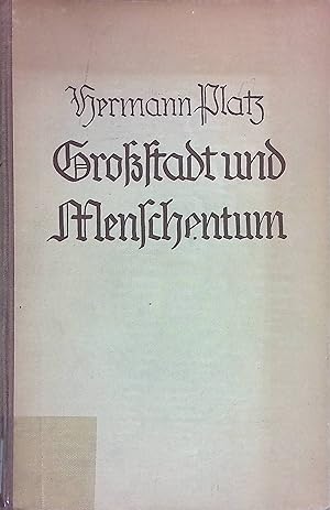 Seller image for Grostadt und Menschentum. for sale by books4less (Versandantiquariat Petra Gros GmbH & Co. KG)