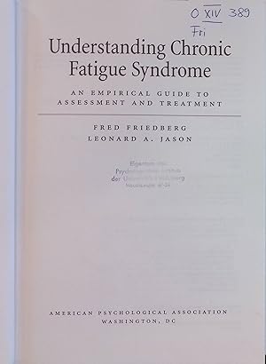 Seller image for Understanding Chronic Fatigue Syndrome: An Empirical Guide to Assessment and Treatment for sale by books4less (Versandantiquariat Petra Gros GmbH & Co. KG)