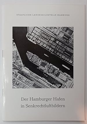 Der Hamburger Hafen in Senkrechtluftbildern (1981) - Beiheft zur Lichtbildreihe H122.