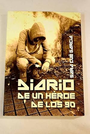 Imagen del vendedor de Diario de un hroe de los 90 a la venta por Alcan Libros