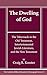 Seller image for The Dwelling of God (Catholic Biblical Quarterly Monograph) [Hardcover ] for sale by booksXpress