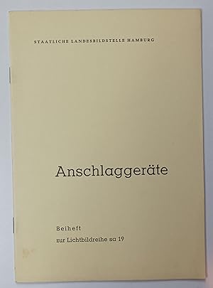 Anschlaggeräte - Beiheft zur Lichtbildreihe sa19.