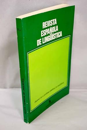 Imagen del vendedor de Revista espaola de lingstica, Ao 1981, vol. 11, n 1:: Hervs y las lenguas indias de Amrica del Norte; El gnero en griego clsico: Descripcin sincrnica y explicacin diacrnica; T hen semanein? Origen de la polisemia segn Aristteles; Onomstica comercial barcelonesa; Una lengua artificial en la Grecia helenstica; Notas de sintaxis femolgica; Introduccin a la teora sistmica de M. A. K. Halliday; Aspectos del anlisis formal de textos; Los paradigmas de los pronombres personales en ruso y espaol; La lingstica del texto: Una revolucin ms en la lingstica?; Algunas puntualizaciones sobre F. Abad Nebot: "Notas sobre variables diastrticas en el habla de Ciudad Real" a la venta por Alcan Libros