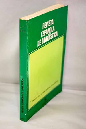 Imagen del vendedor de Revista espaola de lingstica, Ao 1991, vol. 21, n 2:: Sintaxis coloquial y anlisis del discurso; Rasgos semnticos de las oraciones finales; Dos anlisis gramaticales en ciertas construcciones completivas de infinitivo en espaol: a propsito de los verbos causativos y de percepcin; Locuciones adverbiales con palabras idiomticas; Problemas tericos en el estudio de la interferencia lingstica; El tipo "kotyleai" y la "l" palatalizada en Cos; La huella del Brocense en el Arte del P. de la Cerda (1560-1643); Consideraciones en torno a la naturaleza de la explicacin y el cambio lingstico: el principo de la arbitrariedad restringida del proceso lingstico a la venta por Alcan Libros