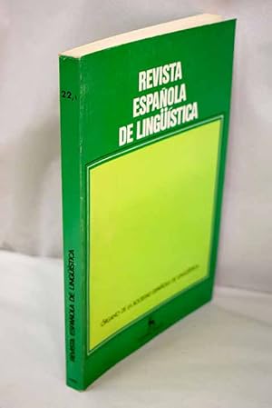 Imagen del vendedor de Revista espaola de lingstica, Ao 1992, vol. 22, n 1:: Tradicin en los diccionarios del espaol; Una forma embrionaria de reflexin sobre el lenguaje: la etimologa de nombres divinos en los rficos; Distintos conceptos de partcula en la descripcin lingstica; Un ejemplo de contribucin del lenguaje infantil a la lengua: el caso del sufijo ingls -ie, -ey, -y; Polifona y argumentacin: dos conectores refutativos del francs antiguo; Inversin y movimiento verbal en Euskara a la venta por Alcan Libros