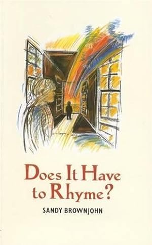 Bild des Verkufers fr Does It Have To Rhyme?: Teaching Children to Write Poetry zum Verkauf von WeBuyBooks 2