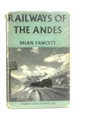 Bild des Verkufers fr Railways of the Andes zum Verkauf von World of Rare Books