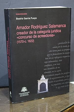 Amador Rodríguez Salamanca, creador de la categoría jurídica "concurso de acreedores"(1570-c.1622).