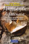 Seller image for Amar en la diferencia : las formas de la sexualidad y el pensamiento cristiano for sale by AG Library
