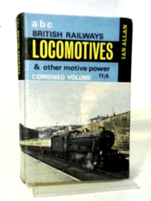 Bild des Verkufers fr ABC British Railway Locomotives and Other Motive Power (Combined Volume) zum Verkauf von World of Rare Books