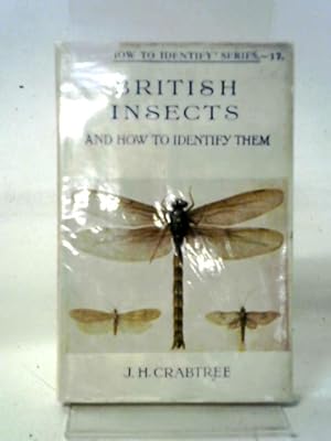 Imagen del vendedor de British Insects-And How To Identify Them a la venta por World of Rare Books