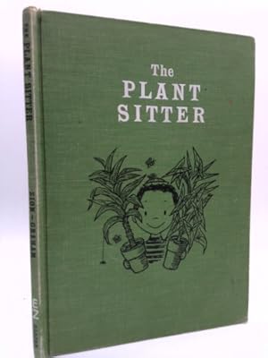 Image du vendeur pour The Plant Sitter mis en vente par ThriftBooksVintage