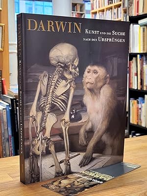 Darwin - Kunst und die Suche nach den Ursprüngen, Katalog zur gleichnamigen Ausstellung in der Sc...