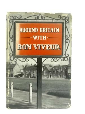 Imagen del vendedor de Around Britain with Bon Viveur a la venta por World of Rare Books