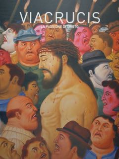 Imagen del vendedor de VIA CRUCIS. La passione di Cristo. BOTERO. Milano, Museo della Permanente, 23 novembre 2023 -4 febbraio 2024. a la venta por EDITORIALE UMBRA SAS