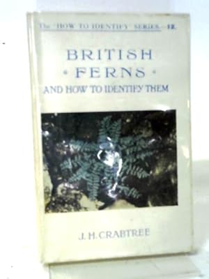Imagen del vendedor de British Ferns and How To Identify Them a la venta por World of Rare Books