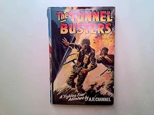 Seller image for The tunnel busters for sale by Goldstone Rare Books