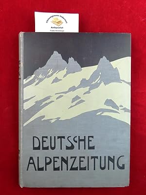 Deutsche Alpenzeitung X. Jahrgang (1910/1911) I. Halbband ( April 1910 - September 1910)