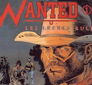 Image du vendeur pour Wanted tome 1 Les Frres Bull mis en vente par Les Kiosques