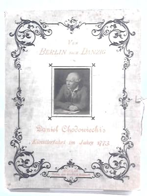 Seller image for Von Berlin nach Danzig eine Kunstlerfahrt im Jahre 1773 (facsimile) for sale by World of Rare Books