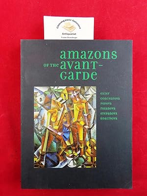 Immagine del venditore per Amazons of the avant-garde : Alexandra Exter . ; [on the occasion of the Exhibition Amazons of the Avant-Garde: Alexandra Exter, Natalia Goncharova, Liubov Popova, Olga Rozanova, Varvara Stepanova, and Nadezhda Udaltsova, Deutsche Guggenheim Berlin, July 10 - October 17, 1999 . Solomon R. Guggenheim Museum, New York, September 14, 2000 - January 10, 2001].Guggenheim-Museum. Editred by John E. Bowlt and Matthew Drutt venduto da Chiemgauer Internet Antiquariat GbR