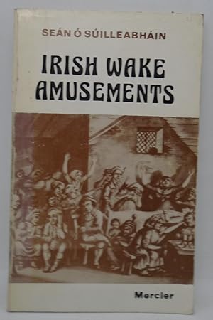 Image du vendeur pour Irish Wake Amusements mis en vente par Juniper Books