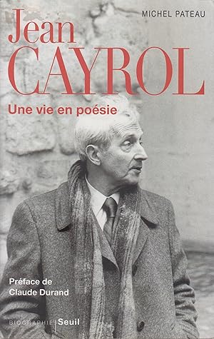 Seller image for Jean Cayrol ; une vie en posie for sale by PRISCA