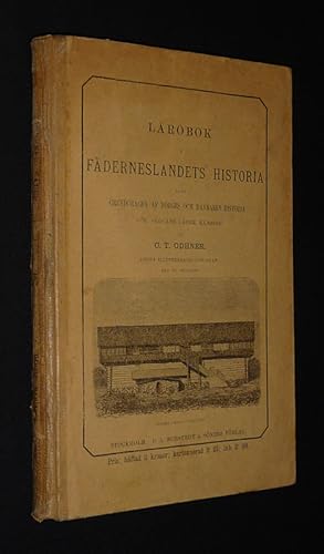 Seller image for Lrobok i Fderneslandets Historia samt Grunddragen af Norges och Danmarks Historia fr Skolans Lgre Klasser for sale by Abraxas-libris