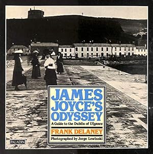 Imagen del vendedor de James Joyce's Odyssey: Guide to the Dublin of "Ulysses" a la venta por WeBuyBooks